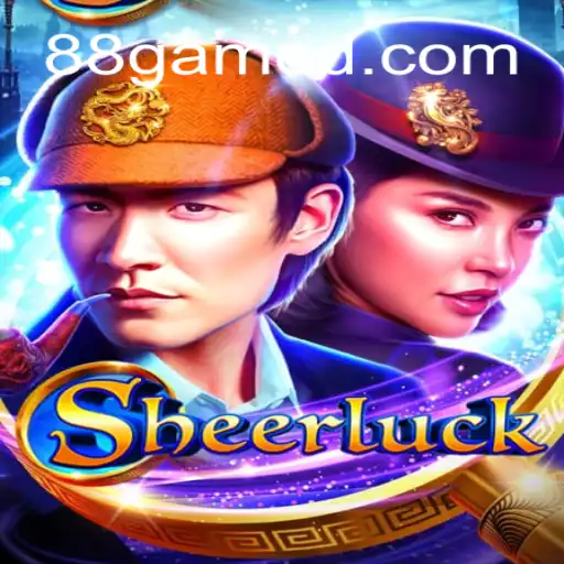 Descubra o Intrigante Mundo do Jogo Sheerluck: Uma Nova Experiência em 88.game